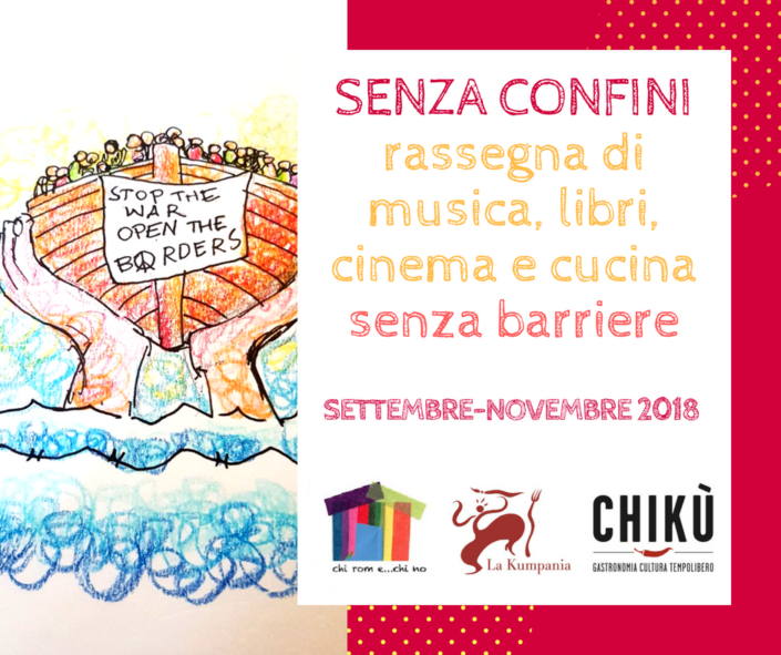 SENZA CONFINI rassegna di musica, libri, cinema e cucina senza barriere